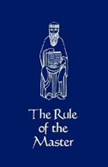 The Rule of the Master (with Latin Edition)