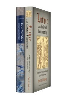 Select Works of Paul R. Hinlicky (2 vols.)