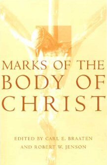 Marks of the Body of Christ