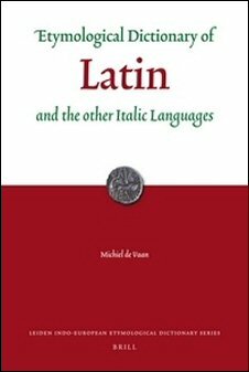 Etymological Dictionary of Latin and the other Italic Languages