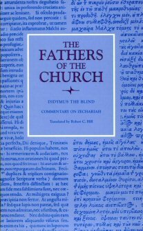 Didymus the Blind: Commentary on Zechariah