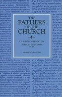 John Chrysostom: Homilies on Genesis 18–45