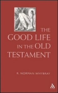 The Good Life in the Old Testament