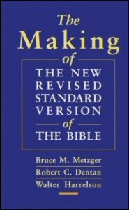 The Making of the New Revised Standard Version of the Bible
