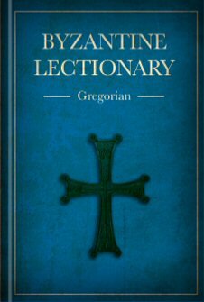Byzantine Lectionary (Gregorian)