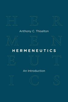 Hermeneutics: An Introduction