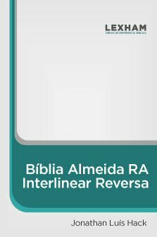 Interlinear Reverso da Bíblia Almeida RA