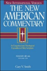 Isaiah 40–66 (New American Commentary | NAC)
