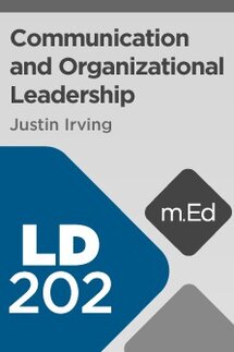 Mobile Ed: LD202 Communication and Organizational Leadership (11 hour course)