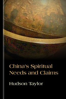 China’s Spiritual Need and Claims