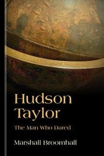 Hudson Taylor: The Man Who Dared