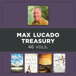 Max Lucado Treasury (46 vols.)