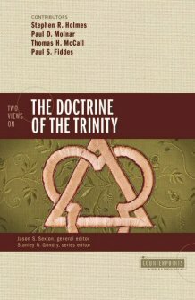 Two Views on the Doctrine of the Trinity (Counterpoints)