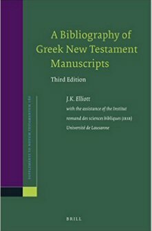 A Bibliography of Greek New Testament Manuscripts