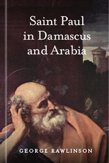 Saint Paul in Damascus and Arabia