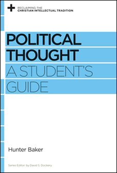 Political Thought: A Student’s Guide