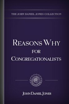 Reasons Why for Congregationalists