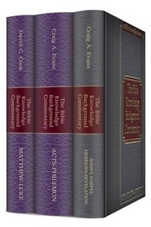 The Bible Knowledge Background Commentary: New Testament (3 vols.)