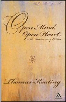 Open Mind, Open Heart: The Contemplative Dimension of the Gospel