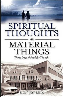Spiritual Thoughts on Material Things: Thirty Days Food for Thought