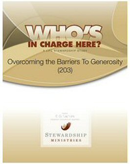 Overcoming the Barriers To Generosity (203): Study Guide