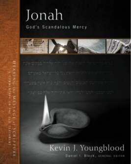 Jonah: God’s Scandalous Mercy (Zondervan Exegetical Commentary on the Old Testament | ZECOT)