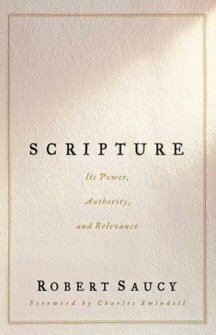 Scripture: Its Power, Authority, and Relevance