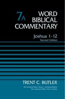 Joshua 1–12, 2nd ed. (Word Biblical Commentary, vol. 7A | WBC)