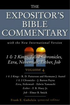 1 & 2 Kings, 1 & 2 Chronicles, Ezra, Nehemiah, Esther, Job (The Expositor’s Bible Commentary, Volume 4 | EBC)