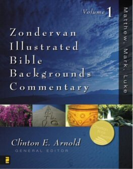 Matthew, Mark, Luke, NT Volume 1 (Zondervan Illustrated Bible Backgrounds Commentary | ZIBBC)