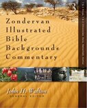 1 & 2 Kings, 1 & 2 Chronicles, Ezra, Nehemiah, Esther (Zondervan Illustrated Bible Backgrounds Commentary - Volume 3 | ZIBBC)