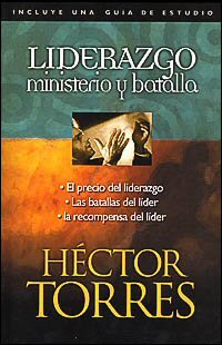 Liderazgo: ministerio y batalla