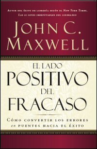 El Lado Positivo del Fracaso