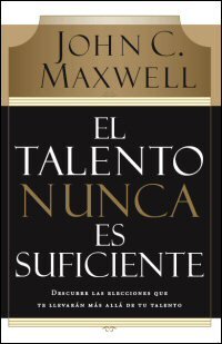 El talento nunca es suficiente
