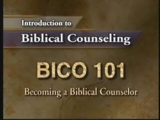 Introduction to Biblical Counseling: Becoming a Biblical Counselor (Video)