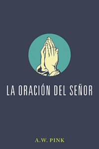 La oración del Señor: Padrenuestro
