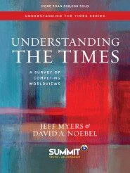 Understanding the Times: A Survey of Competing Worldviews