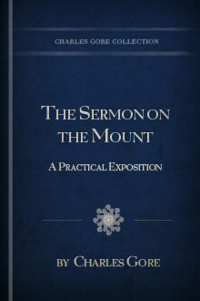 The Sermon on the Mount: A Practical Exposition