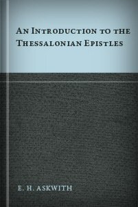 An Introduction to the Thessalonian Epistles