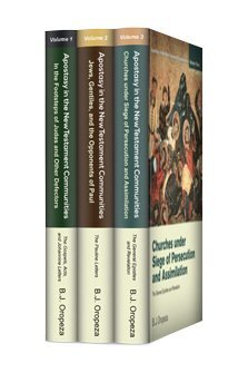 Apostasy in the New Testament Communities (3 vols.)