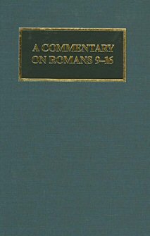 A Commentary on Romans 9–16