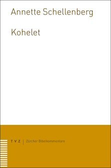 Kohelet (Zürcher Bibelkommentare | ZBK)