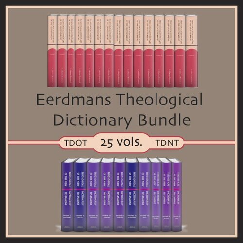Eerdmans Theological Dictionary Bundle (TDOT/TDNT) (25 vols.)
