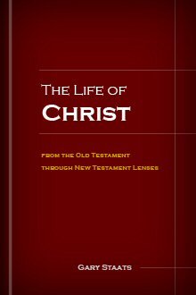 The Life of Christ from the Old Testament through New Testament Lenses