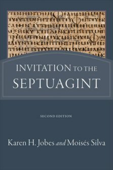Invitation to the Septuagint, 2nd ed.