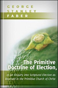 The Primitive Doctrine of Election