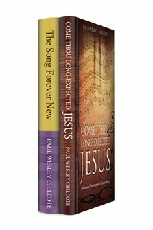 Paul Wesley Chilcote Devotionals (2 vols.)