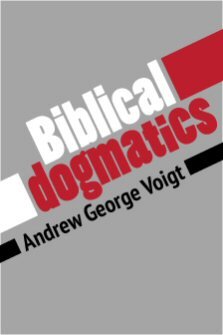 Biblical Dogmatics