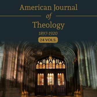 American Journal of Theology (24 vols.)