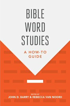 Bible Word Studies: A How-to Guide